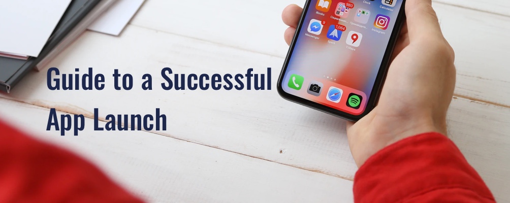 Guide to a Successful App Launch