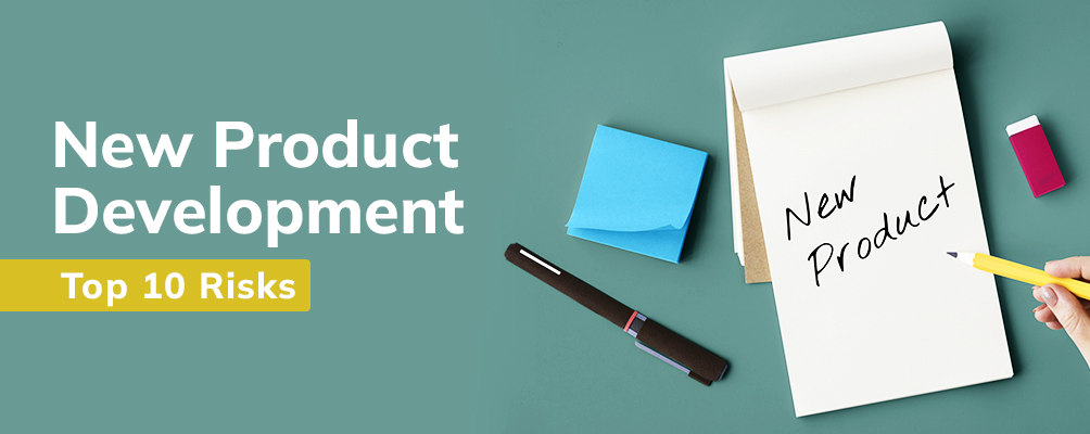 Top 10 Risks of New Product Development & How to Avoid Them