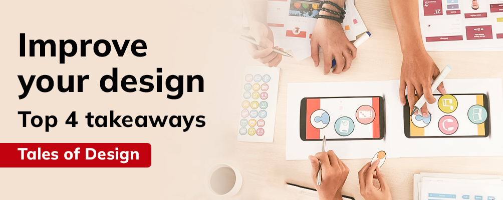 Top 4 Takeaways to Exponentially Improve Your Design Ideas-TOD