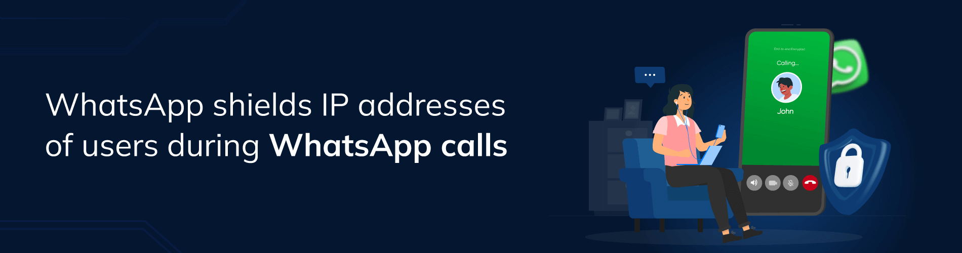 WhatsApp “Protect IP Address in Calls” Feature